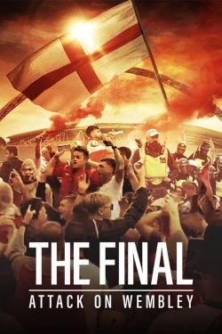 Watch Free The Final: Attack on Wembley Movies Full HD Online - Movies4K