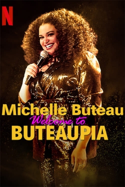 Watch Free Michelle Buteau: Welcome to Buteaupia Movies Full HD Online - Movies4K