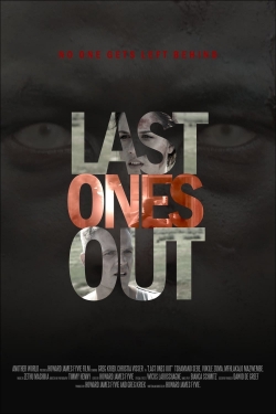 Watch Free Last Ones Out Movies Full HD Online - Movies4K