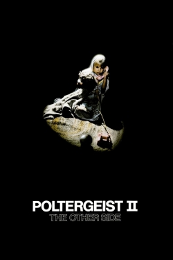 Watch Free Poltergeist II: The Other Side Movies Full HD Online - Movies4K