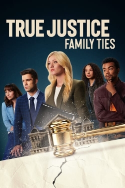 Watch Free True Justice: Family Ties Movies Full HD Online - Movies4K