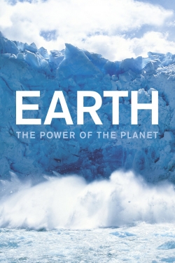 Watch Free Earth: The Power of the Planet Movies Full HD Online - Movies4K