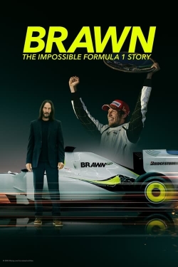 Watch Free Brawn: The Impossible Formula 1 Story Movies Full HD Online - Movies4K