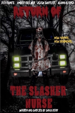 Watch Free Return of the Slasher Nurse Movies Full HD Online - Movies4K