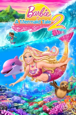 Watch Free Barbie in A Mermaid Tale 2 Movies Full HD Online - Movies4K