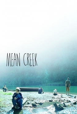 Watch Free Mean Creek Movies Full HD Online - Movies4K