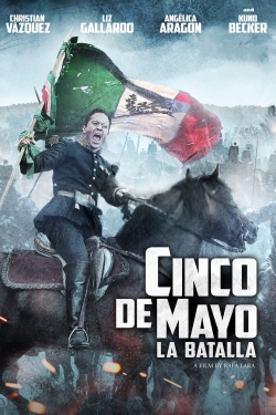 Watch Free Cinco de Mayo: La Batalla Movies Full HD Online - Movies4K