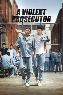 Watch Free A Violent Prosecutor Movies Full HD Online - Movies4K