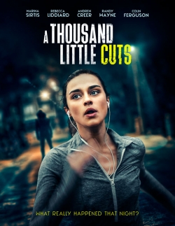 Watch Free A Thousand Little Cuts Movies Full HD Online - Movies4K