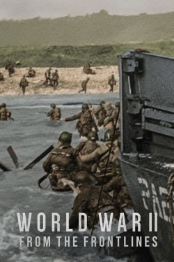 Watch Free World War II: From the Frontlines Movies Full HD Online - Movies4K