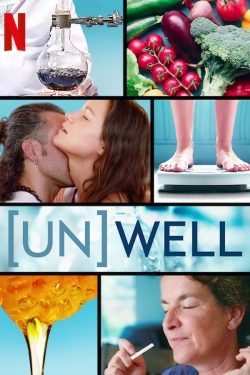 Watch Free (Un)Well Movies Full HD Online - Movies4K