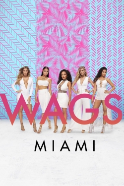 Watch Free WAGS Miami Movies Full HD Online - Movies4K