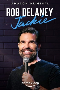 Watch Free Rob Delaney: Jackie Movies Full HD Online - Movies4K