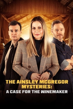 Watch Free The Ainsley McGregor Mysteries: A Case for the Winemaker Movies Full HD Online - Movies4K