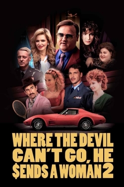 Watch Free Where the Devil Can't Go, He Sends a Woman 2 Movies Full HD Online - Movies4K