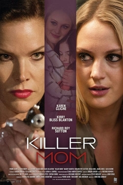 Watch Free Killer Mom Movies Full HD Online - Movies4K