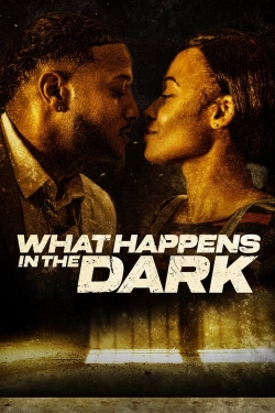 Watch Free What Happens in the Dark Movies Full HD Online - Movies4K