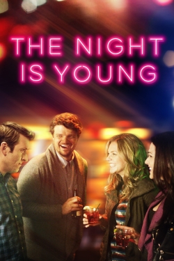 Watch Free The Night Is Young Movies Full HD Online - Movies4K