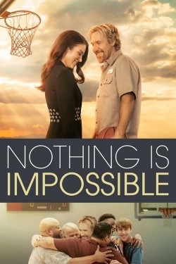 Watch Free Nothing is Impossible Movies Full HD Online - Movies4K