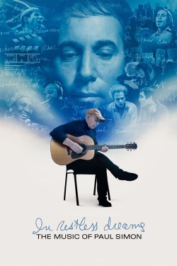 Watch Free In Restless Dreams: The Music of Paul Simon Movies Full HD Online - Movies4K