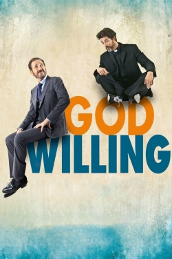 Watch Free God Willing Movies Full HD Online - Movies4K