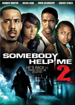 Watch Free Somebody Help Me 2 Movies Full HD Online - Movies4K