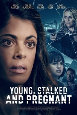 Watch Free Young, Stalked, and Pregnant Movies Full HD Online - Movies4K