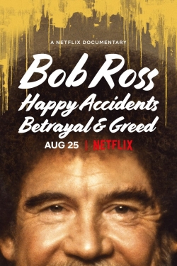 Watch Free Bob Ross: Happy Accidents, Betrayal & Greed Movies Full HD Online - Movies4K