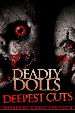 Watch Free Deadly Dolls Deepest Cuts Movies Full HD Online - Movies4K