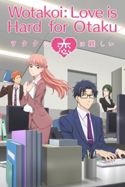 Watch Free Wotakoi: Love is Hard for Otaku Movies Full HD Online - Movies4K