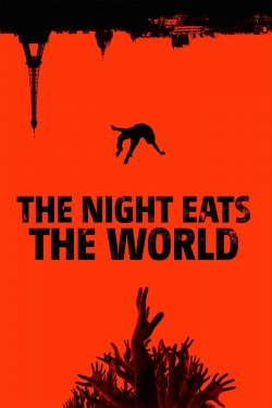 Watch Free The Night Eats the World Movies Full HD Online - Movies4K