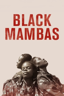 Watch Free Black Mambas Movies Full HD Online - Movies4K