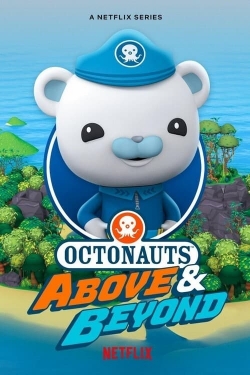 Watch Free Octonauts: Above & Beyond Movies Full HD Online - Movies4K