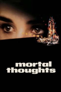 Watch Free Mortal Thoughts Movies Full HD Online - Movies4K