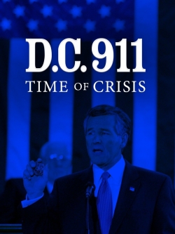 Watch Free DC 9/11: Time of Crisis Movies Full HD Online - Movies4K