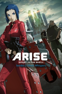 Watch Free Ghost in the Shell Arise - Border 2: Ghost Whispers Movies Full HD Online - Movies4K