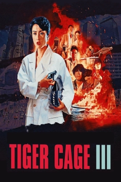 Watch Free Tiger Cage 3 Movies Full HD Online - Movies4K