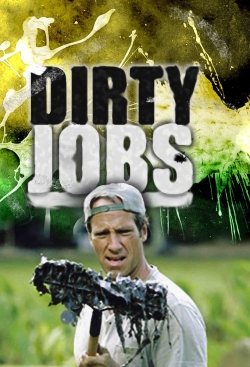 Watch Free Dirty Jobs Movies Full HD Online - Movies4K