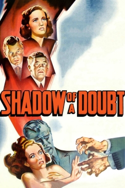 Watch Free Shadow of a Doubt Movies Full HD Online - Movies4K