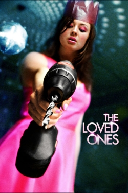 Watch Free The Loved Ones Movies Full HD Online - Movies4K